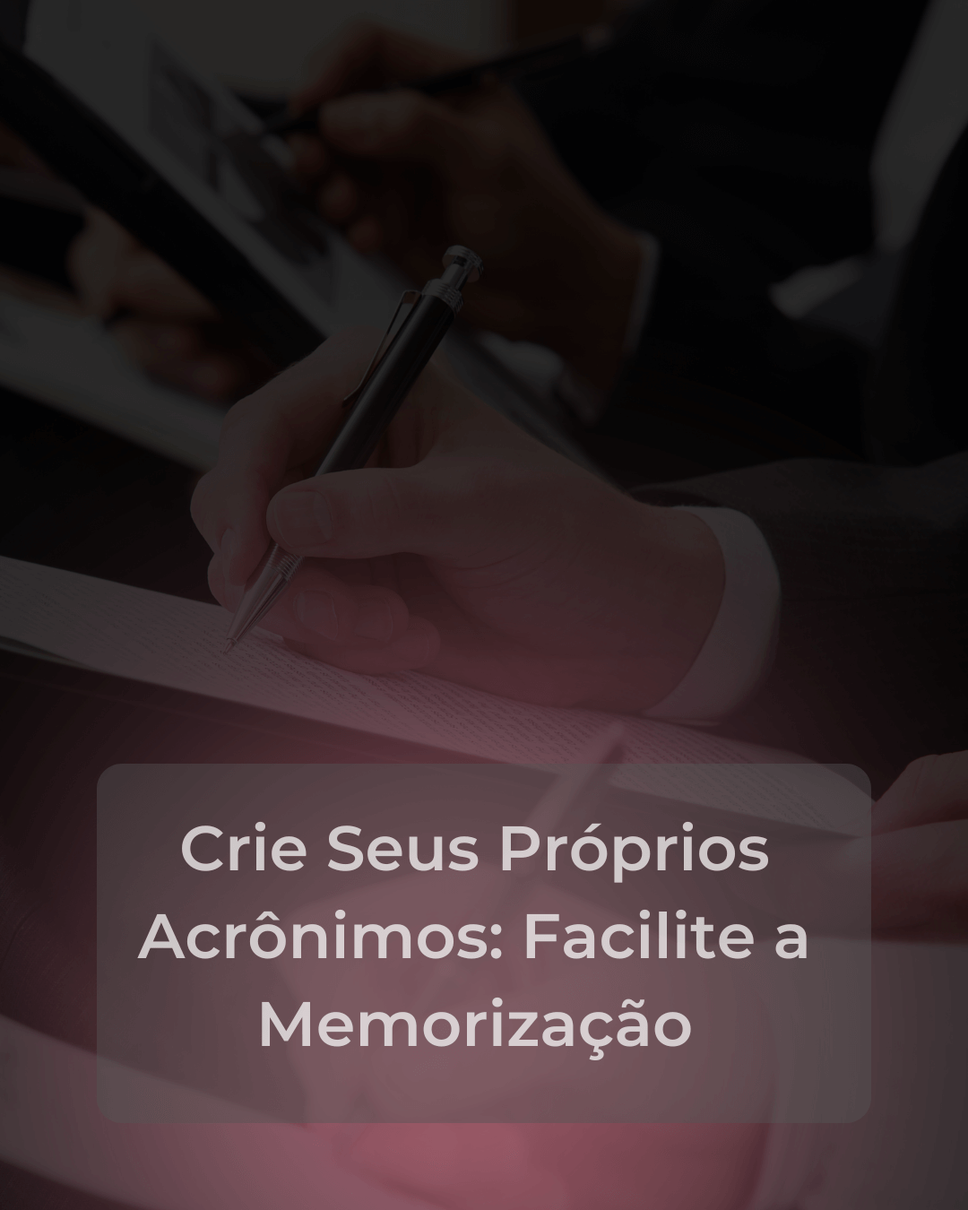 Crie Seus Próprios Acrônimos_ Facilite a Memorização